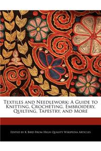 Textiles and Needlework