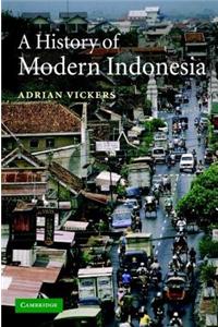 A History of Modern Indonesia