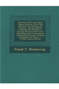 Indicator Practice and Steam-Engine Economy
