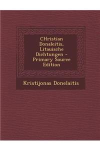 Christian Donaleitis, Litauische Dichtungen