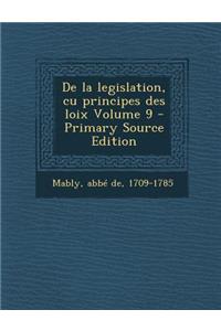 de La Legislation, Cu Principes Des Loix Volume 9