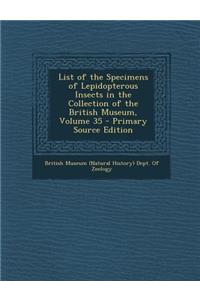 List of the Specimens of Lepidopterous Insects in the Collection of the British Museum, Volume 35