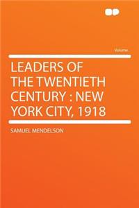Leaders of the Twentieth Century