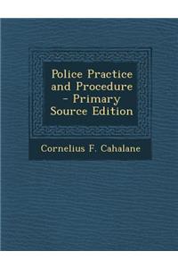 Police Practice and Procedure