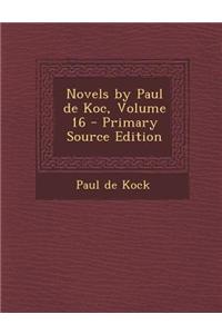 Novels by Paul de Koc, Volume 16