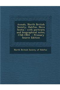 Annals, North British Society, Halifax, Nova Scotia