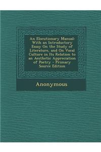 An Elocutionary Manual