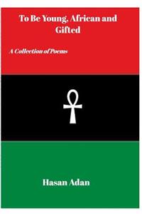 To Be Young, African and Gifted