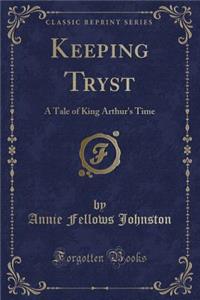 Keeping Tryst