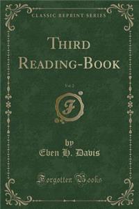 Third Reading-Book, Vol. 2 (Classic Reprint)