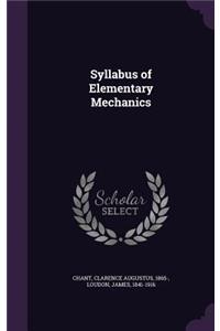Syllabus of Elementary Mechanics