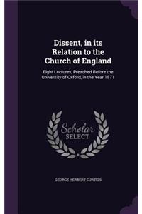 Dissent, in Its Relation to the Church of England