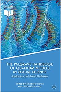 Palgrave Handbook of Quantum Models in Social Science