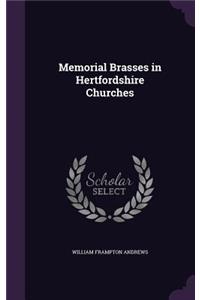 Memorial Brasses in Hertfordshire Churches