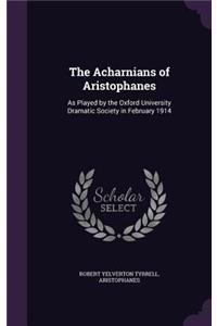 Acharnians of Aristophanes