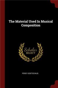 Material Used In Musical Composition