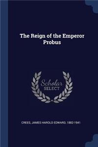 The Reign of the Emperor Probus