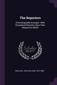 The Reporters