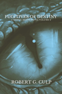 Fugitives Of Destiny