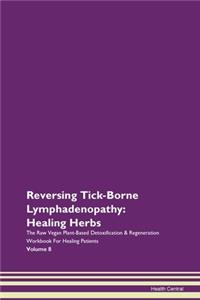 Reversing Tick-Borne Lymphadenopathy: He