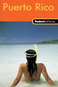 Fodor's in Focus Puerto Rico
