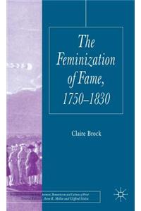 Feminization of Fame 1750-1830