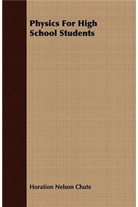 Physics For High School Students