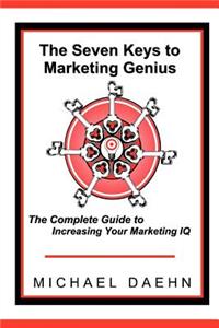 The Seven Keys to Marketing Genius