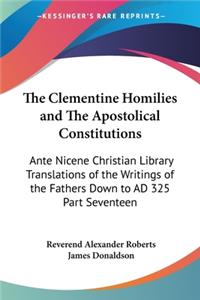 Clementine Homilies and The Apostolical Constitutions