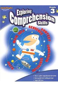 Exploring Comprehension Skills: Reproducible Grade 3