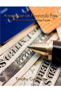 Anyone Can Be Financially Free