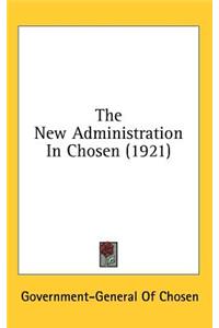 The New Administration In Chosen (1921)