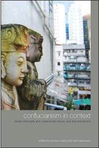 Confucianism in Context