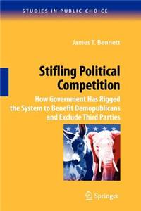 Stifling Political Competition