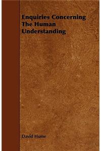 Enquiries Concerning the Human Understanding