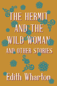 The Hermit And The Wild Woman And The Wild Woman