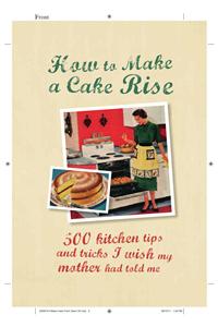 How to Make a Cake Rise
