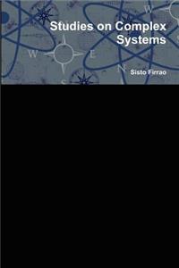 Studies on Complex Systems