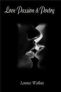 Love Passion & Poetry