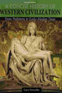 A Concise History of Western Civilization: From Prehistoric to Early-Modern Times