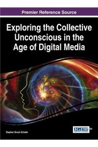 Exploring the Collective Unconscious in the Age of Digital Media