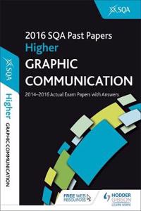 Higher Graphic Communication 2016-17 SQA Past Papers with An