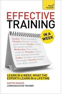 Effective Training in a Week: Teach Yourself