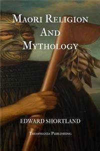 Maori Religion And Mythology