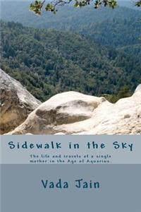 Sidewalk in the Sky