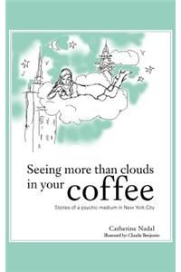 Seeing More Than Clouds in Your Coffee