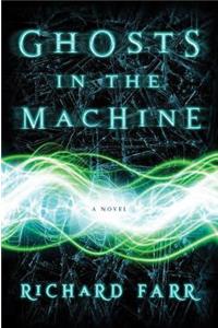 Ghosts in the Machine