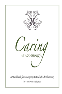 Caring Is Not Enough