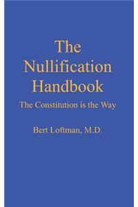 The Nullification Handbook