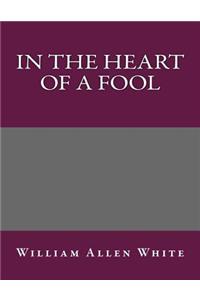 In the Heart of a Fool